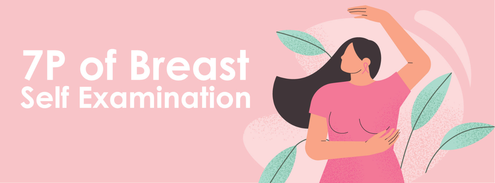 Breast Self-Examination (BSE)
